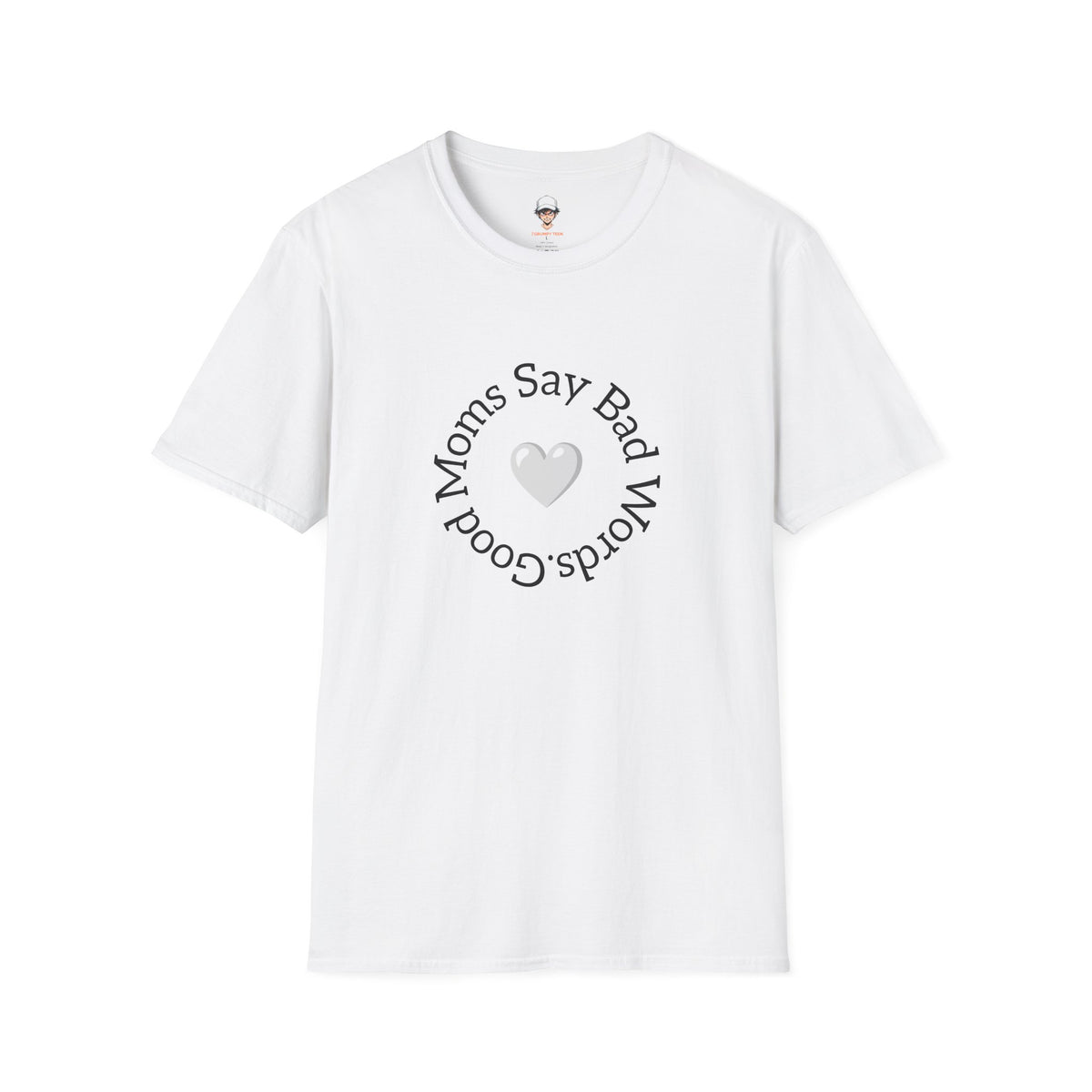 T-Shirt — "Good Moms Say Bad Words" Heart Graphic Tee