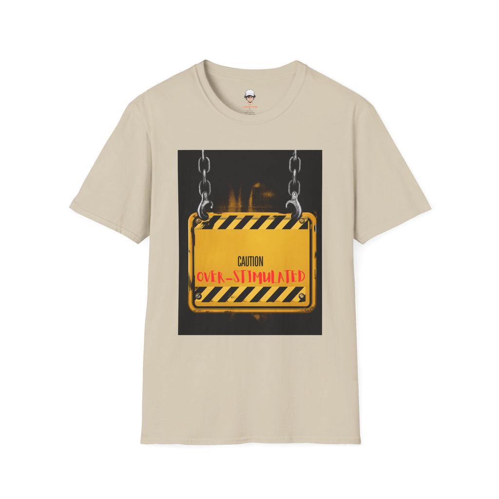 Caution: Over-Stimulated Graphic Tee