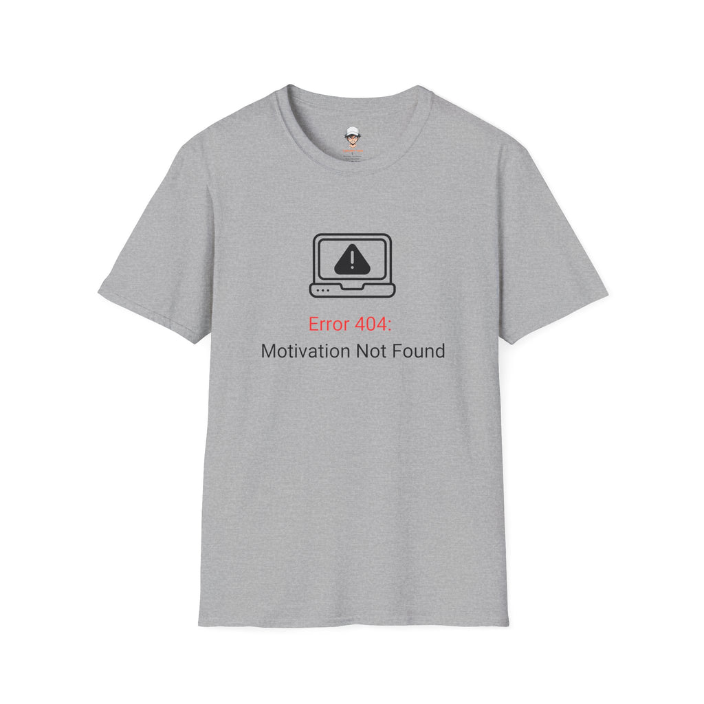 Error 404 T‑Shirt – "Motivation Not Found" Graphic Tee