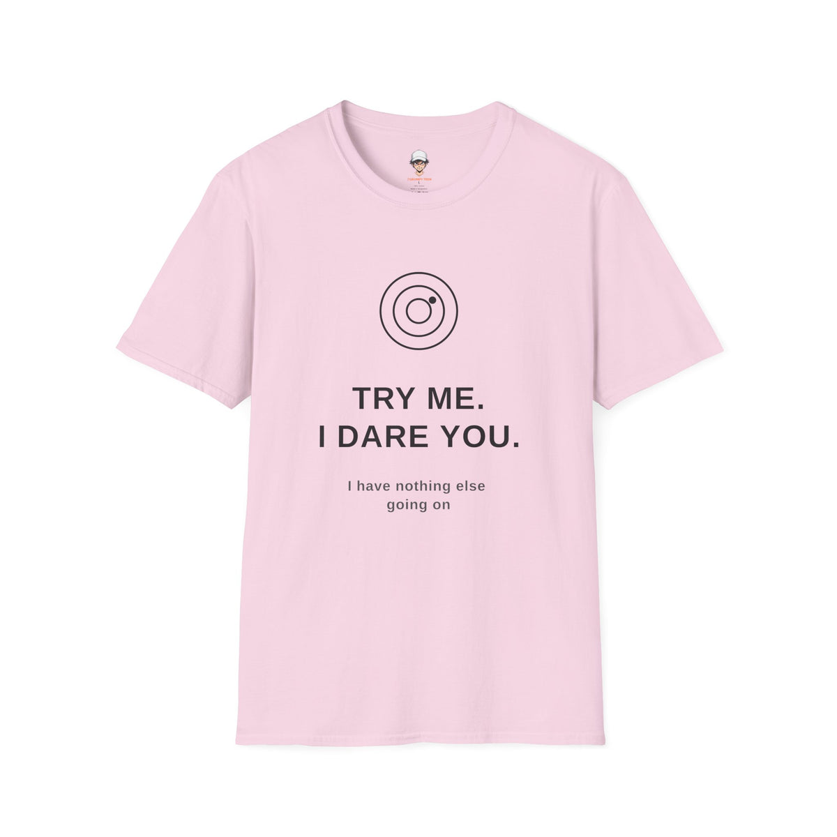 "Try Me" Graphic T-Shirt — Minimal Statement Tee