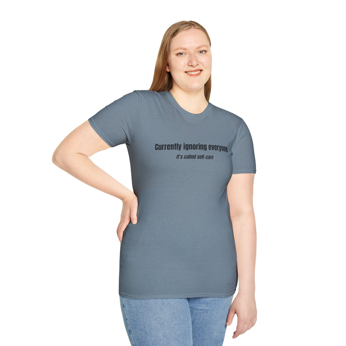 Currently Ignoring Everyone Cotton T-Shirt — Self-Care Statement Tee