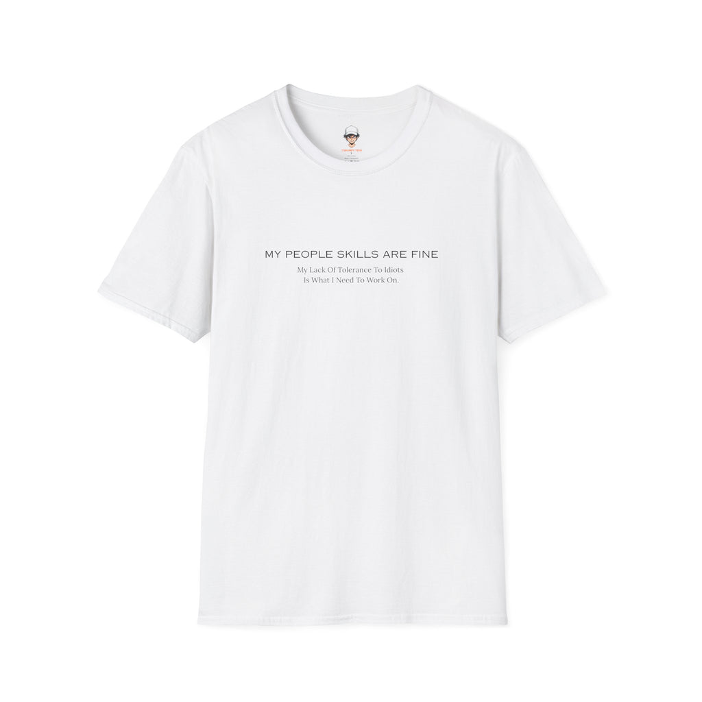 "My People Skills Are Fine" Minimalist Introvert Tee