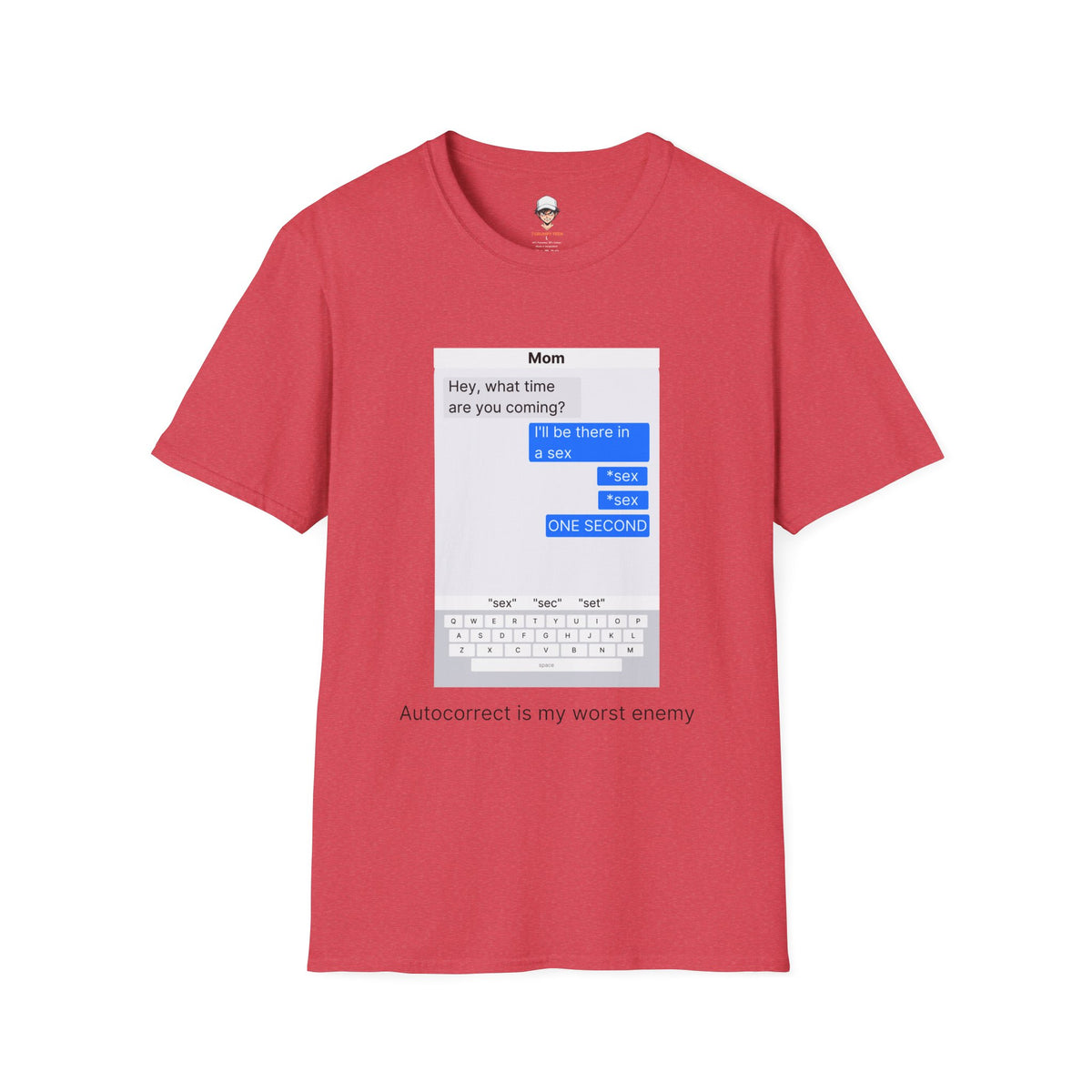 Autocorrect is my worst enemy T‑Shirt — Speech Bubble Graphic Tee