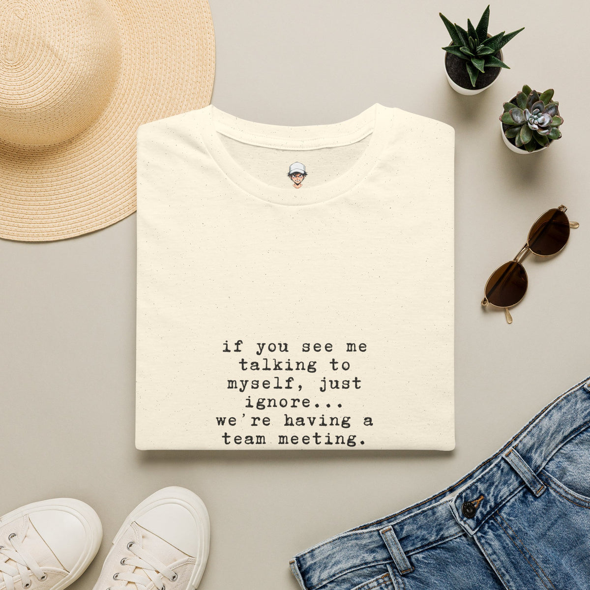 “If You See Me Talking to Myself, Just Ignore… We’re Having a Team Meeting” Minimalist Humor Tee