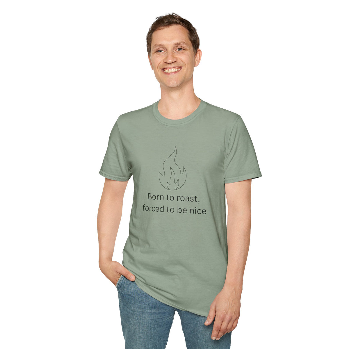 Born to Roast T-Shirt — Funny / Sarcastic Roast Graphic Tee