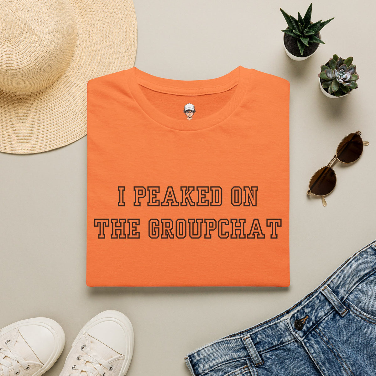 I Peaked on the Groupchat T-Shirt — Casual Graphic Tee