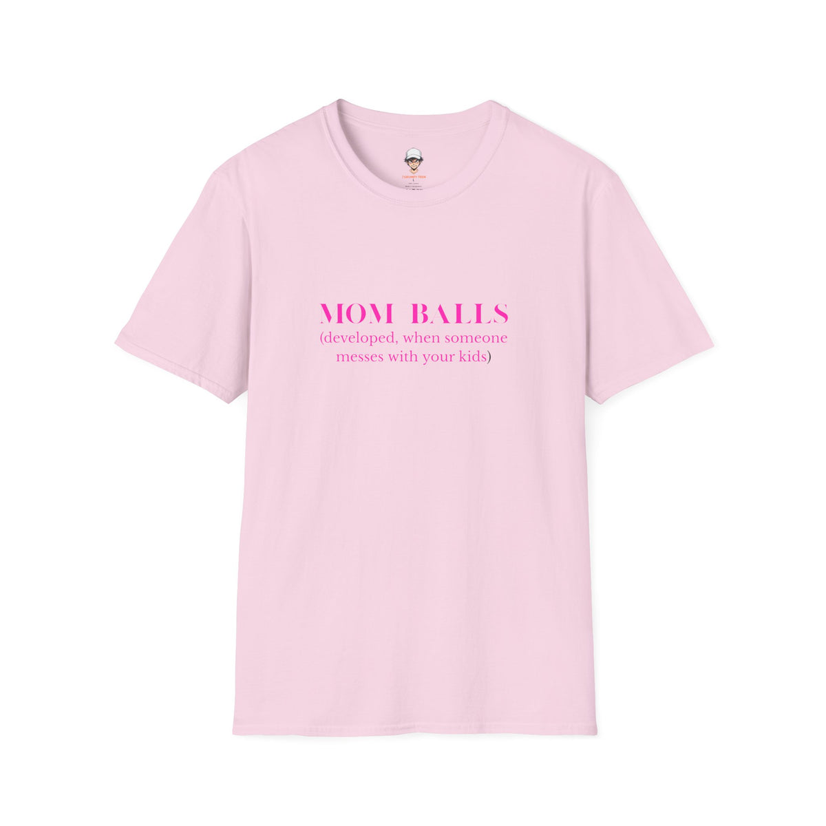 Mom Balls T‑Shirt — “Mom Balls (developed when someone messes with your kids)” Bold Parenting Tee