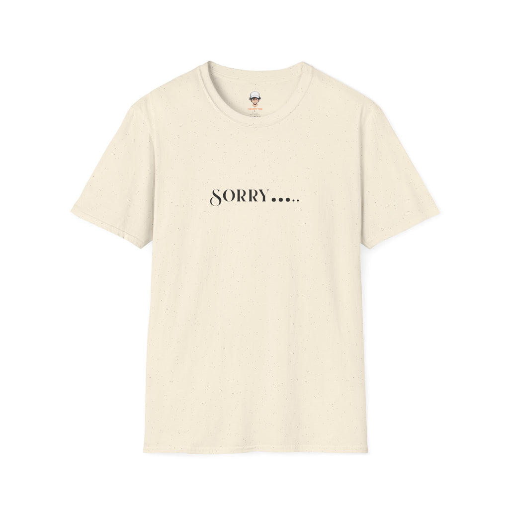 Sorry.... T-Shirt — Minimalist Apology Graphic Tee