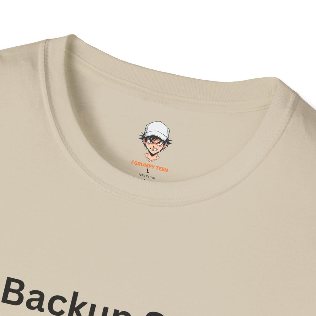 Backup Sass Supplier T-Shirt — Low Battery Parenting Humor Tee