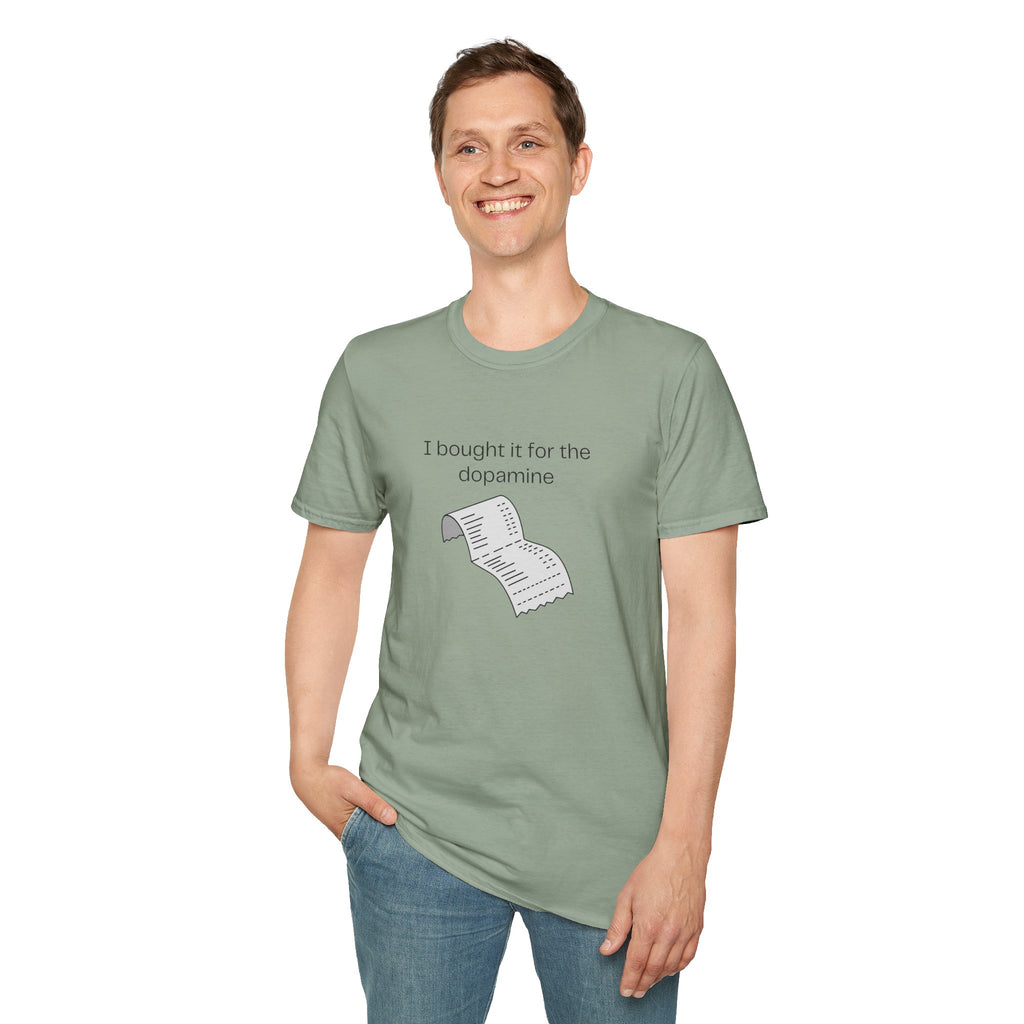 I Bought It for the Dopamine T‑Shirt — Graphic Tee