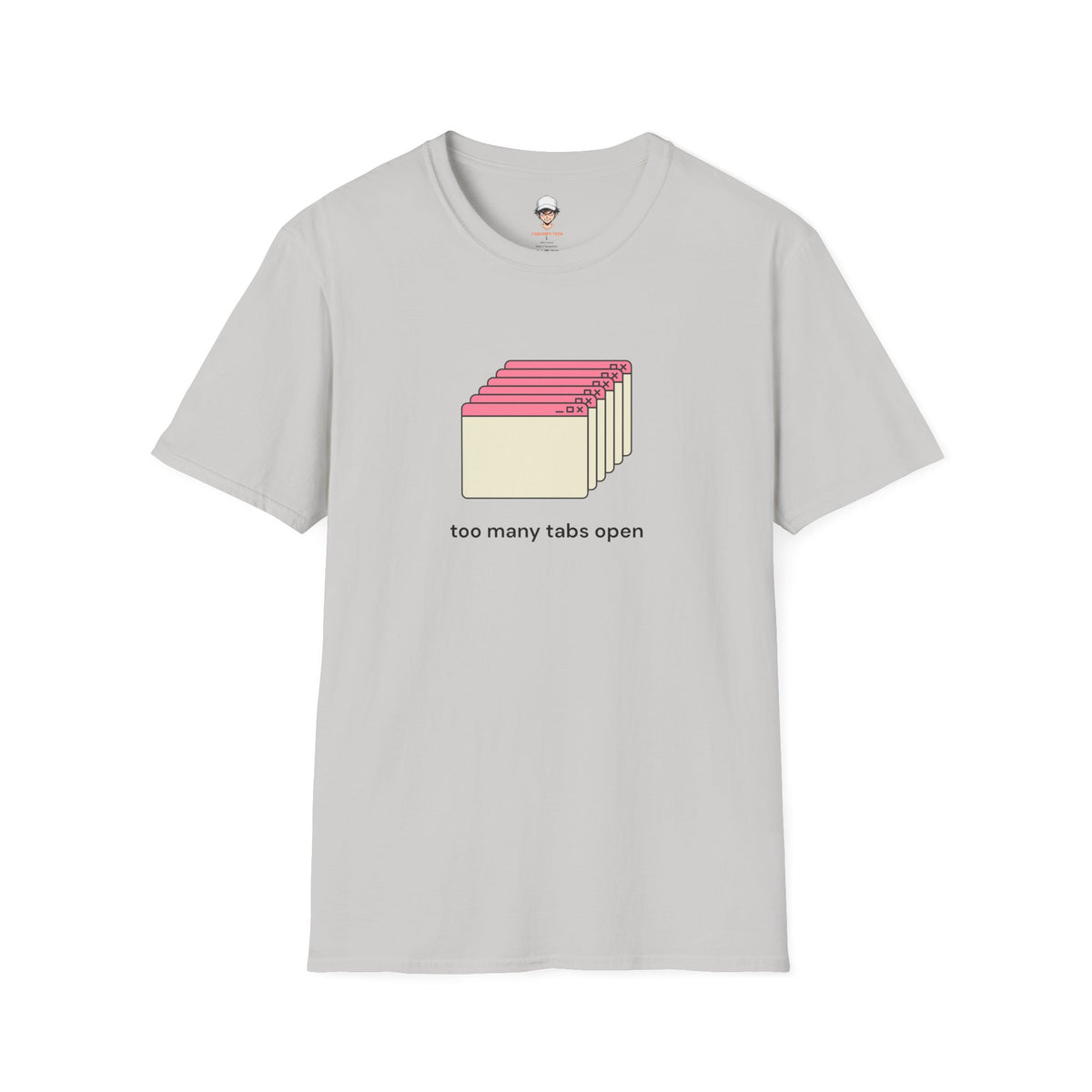 Too Many Tabs Open T-Shirt — Cute Retro Browser Graphic Tee