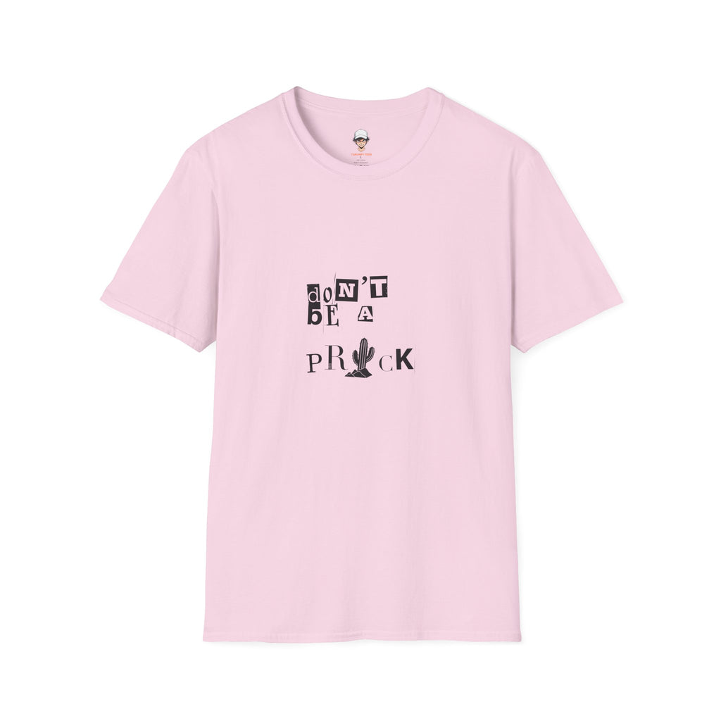 Don’t Be a Prick T-Shirt — Cactus Ransom-Note Graphic Tee