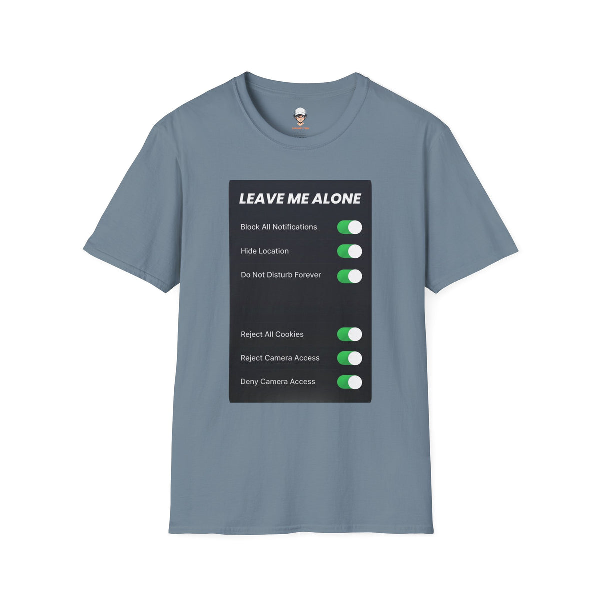 Leave Me Alone T-Shirt — 'Do Not Disturb Forever' Graphic Tee
