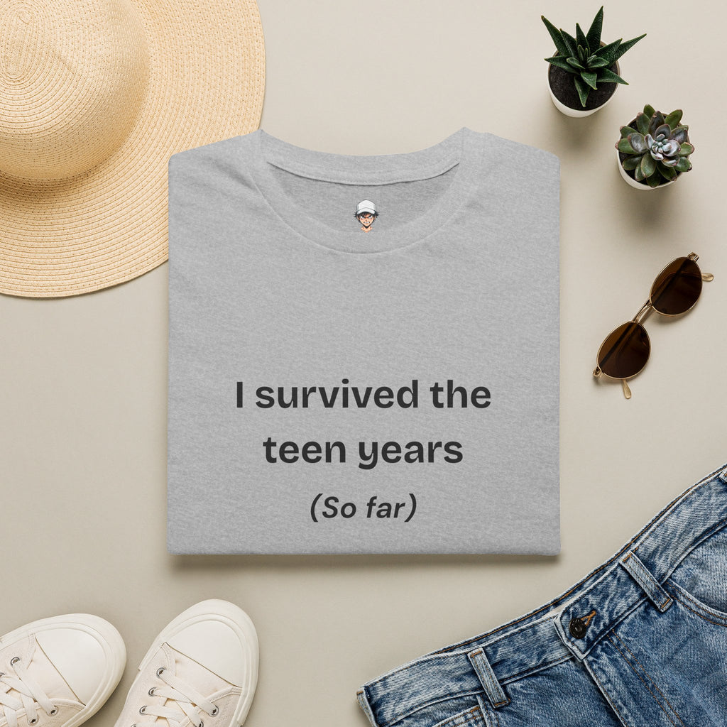 I Survived the Teen Years (So Far) T-Shirt