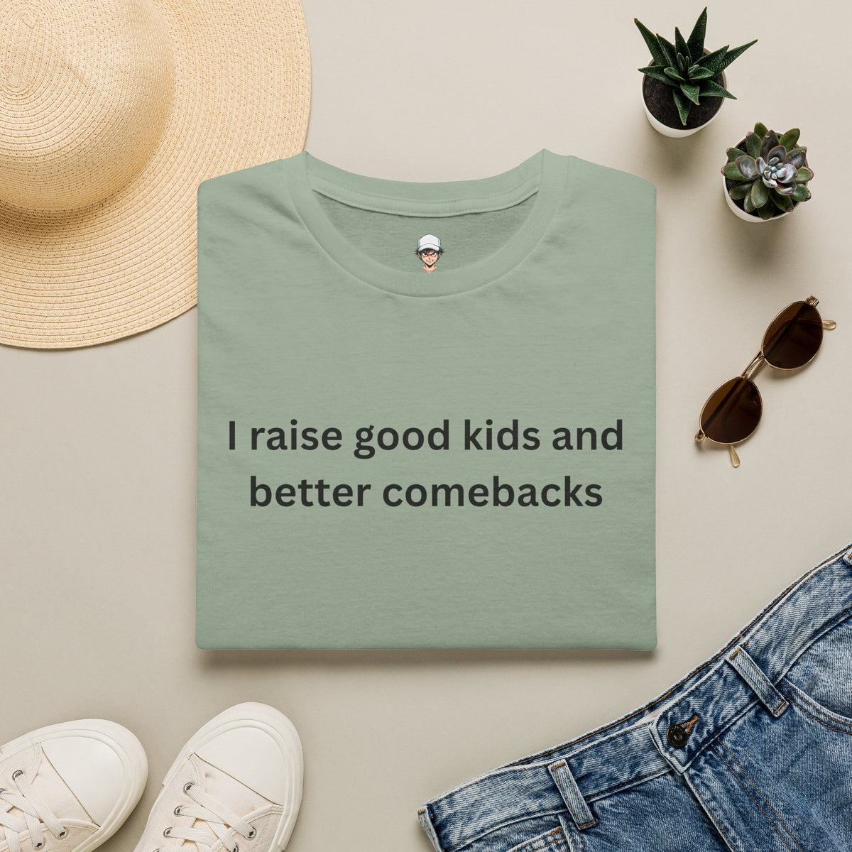 I Raise Good Kids and Better Comebacks T-Shirt