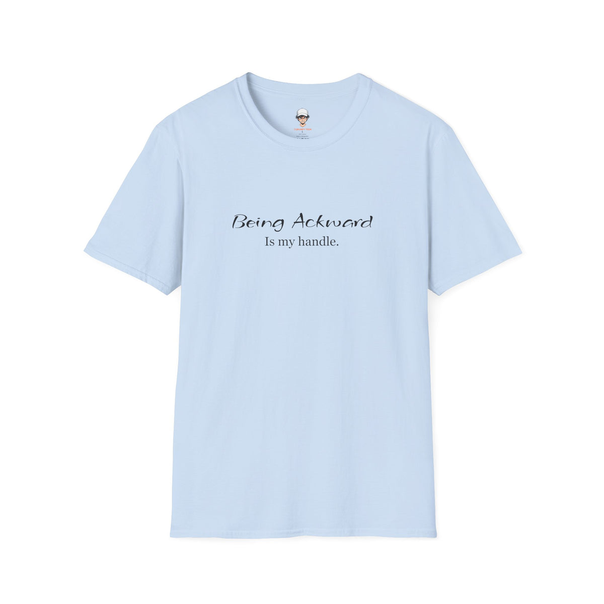 Being Awkward Is My Handle T-Shirt — Funny Introvert Graphic Tee
