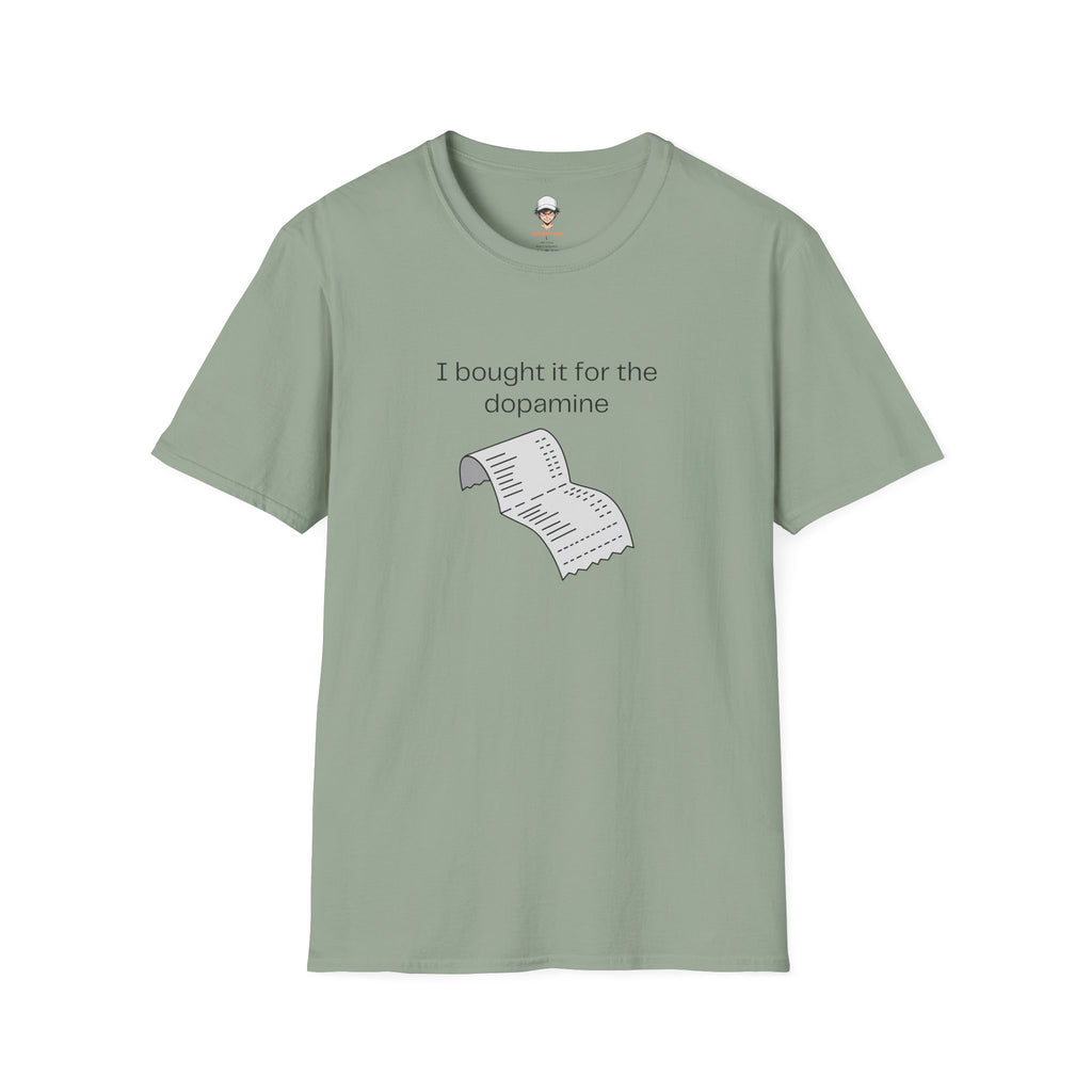 I Bought It for the Dopamine T‑Shirt — Graphic Tee