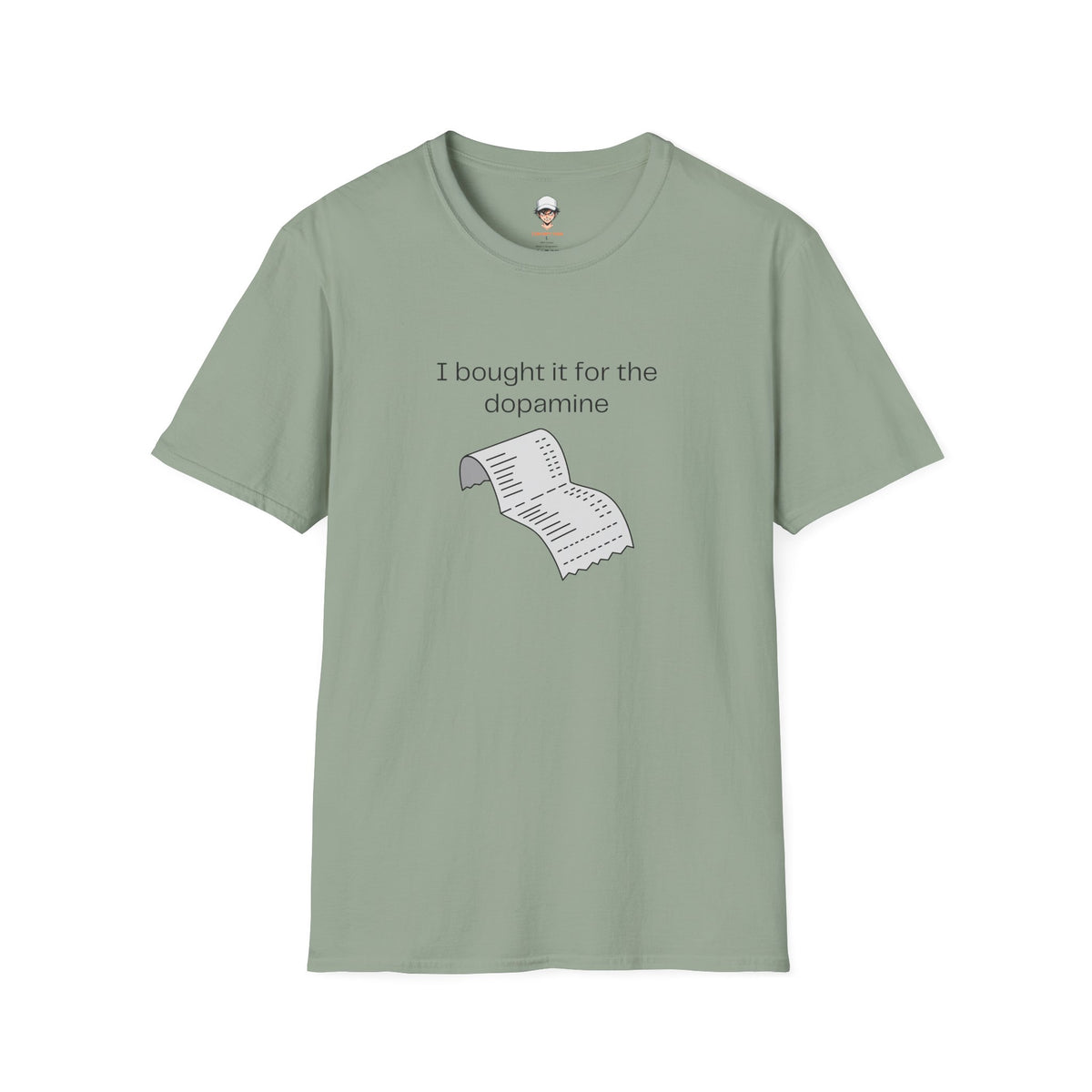 I Bought It for the Dopamine T‑Shirt — Graphic Tee