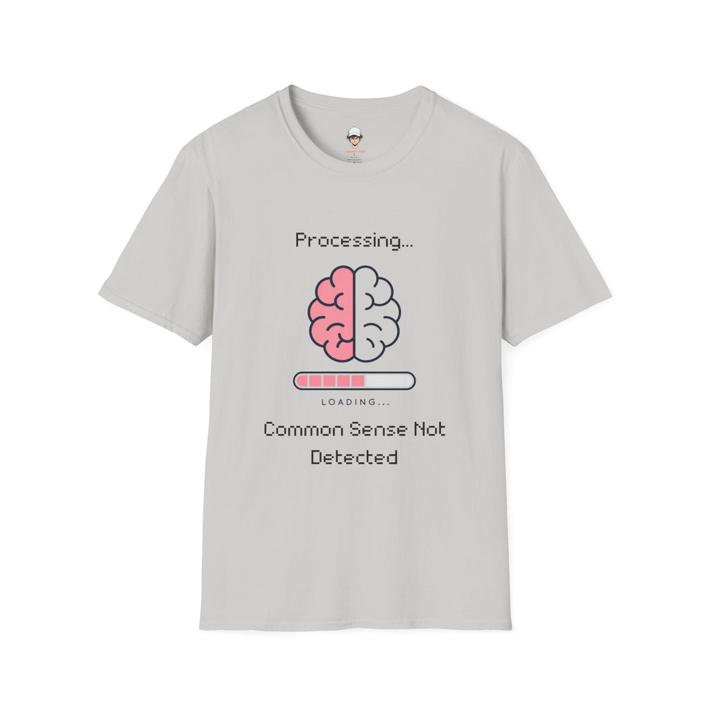 Common Sense Not Detected T-Shirt — Funny Tech Tee