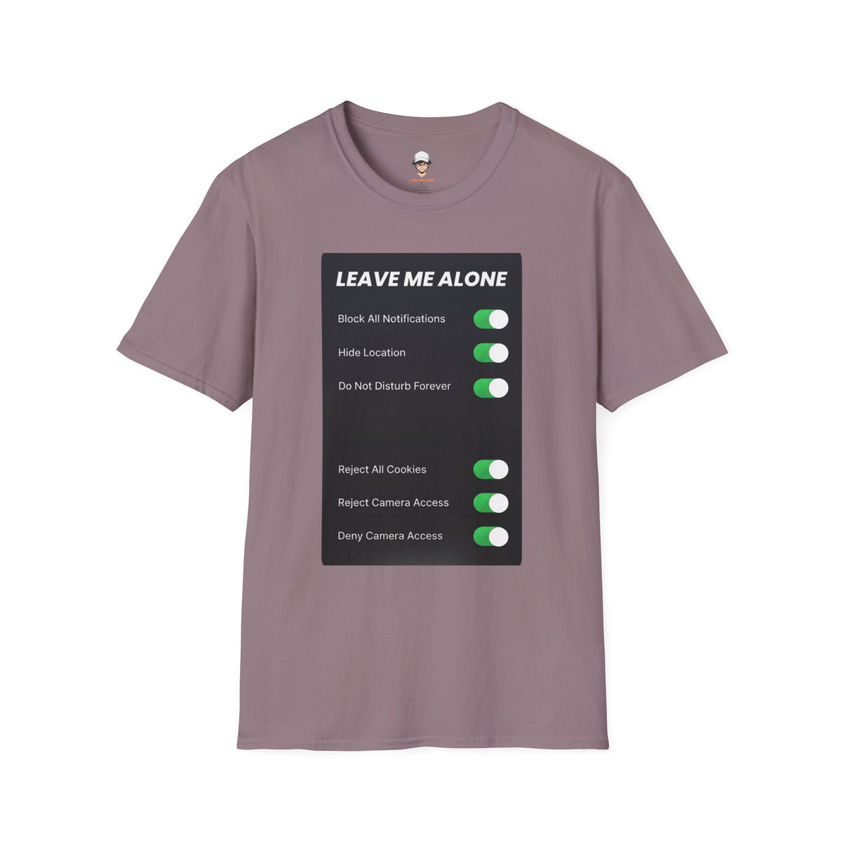 Leave Me Alone T-Shirt — 'Do Not Disturb Forever' Graphic Tee