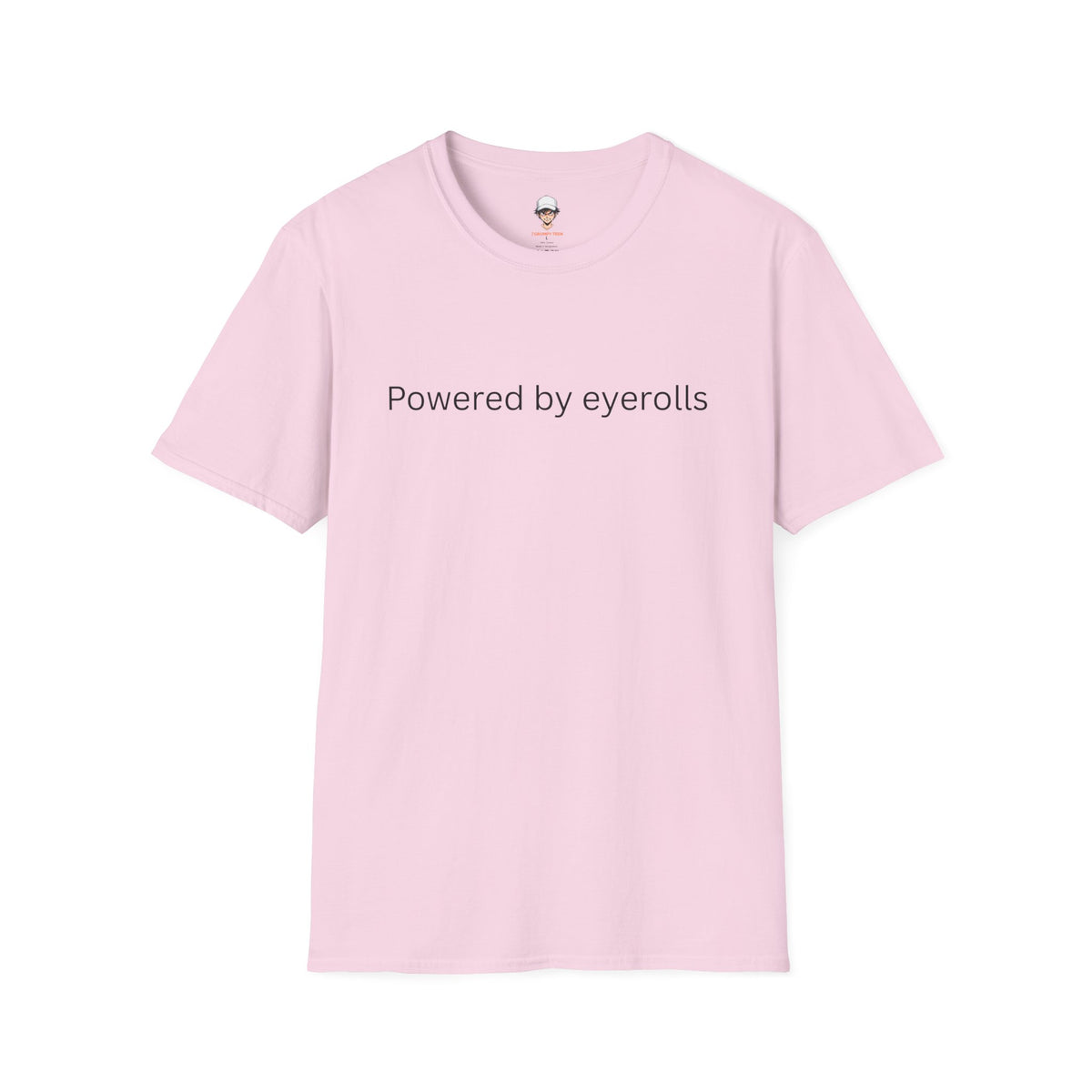 Powered by eyerolls T-Shirt — Minimalist Graphic Tee