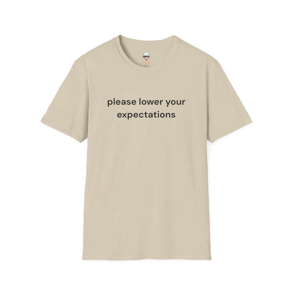 lower your expectations T-Shirt — Minimalist Slogan Tee