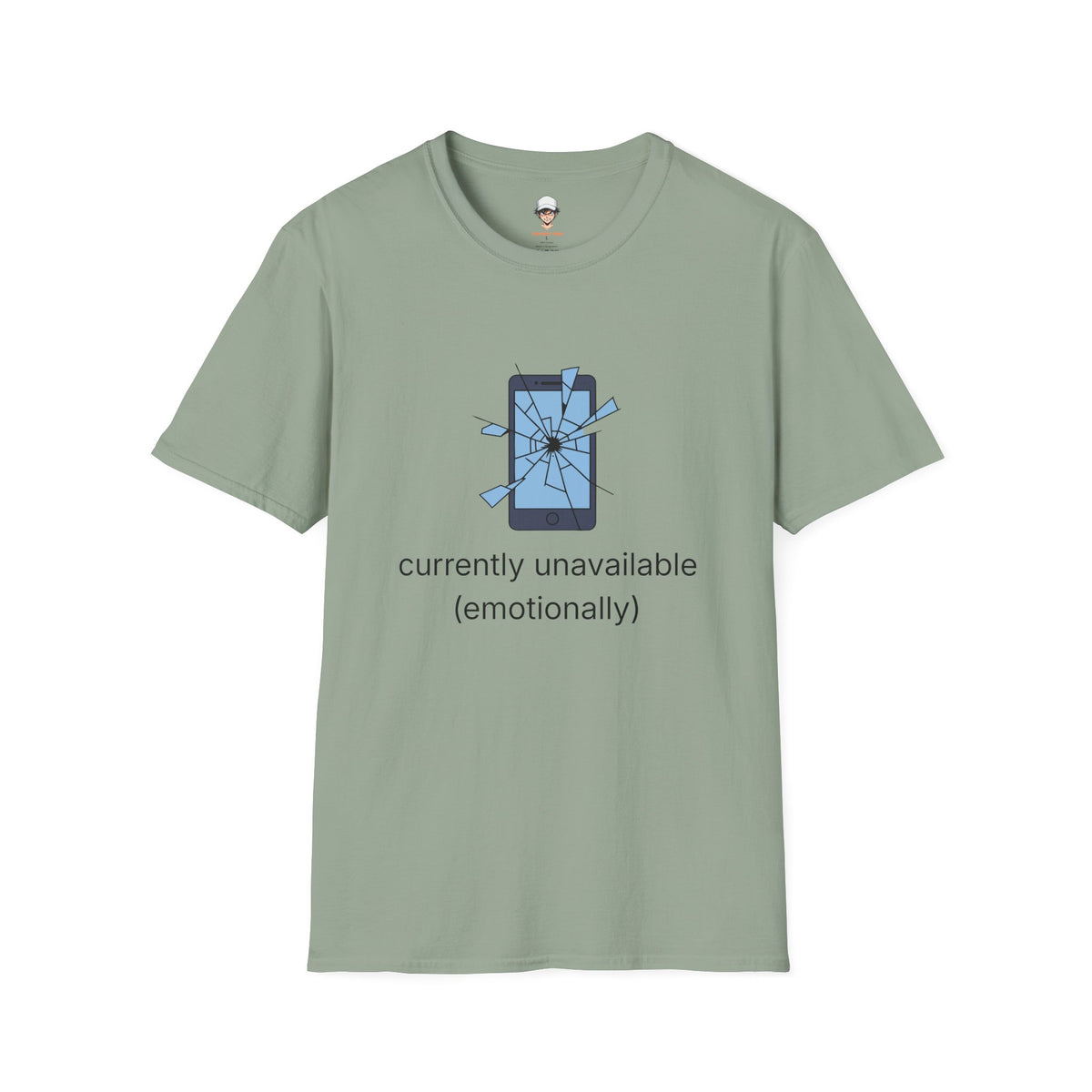 T-Shirt — "Currently Unavailable (Emotionally)" Broken Phone Graphic