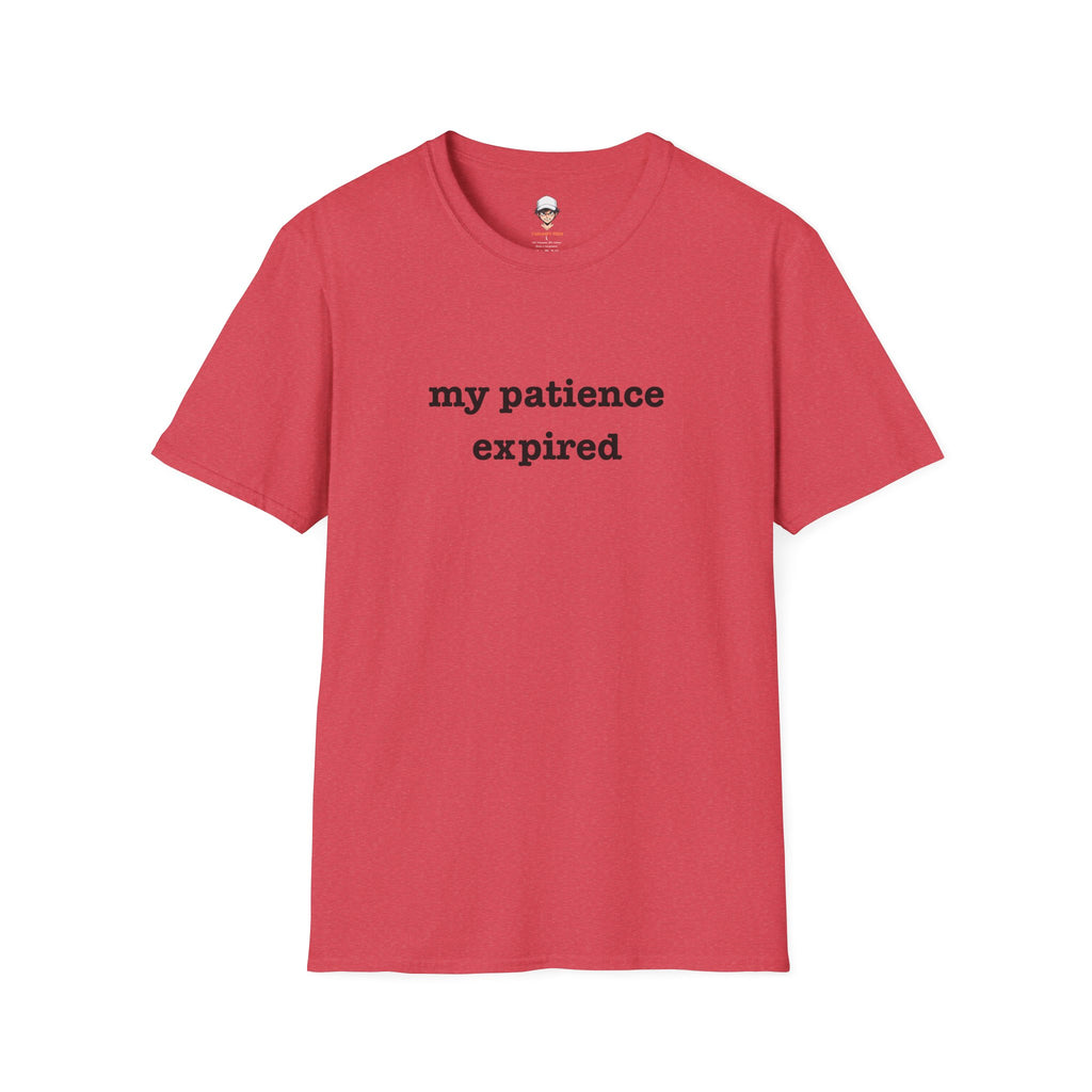 my patience expired T-Shirt — Minimalist Statement Tee