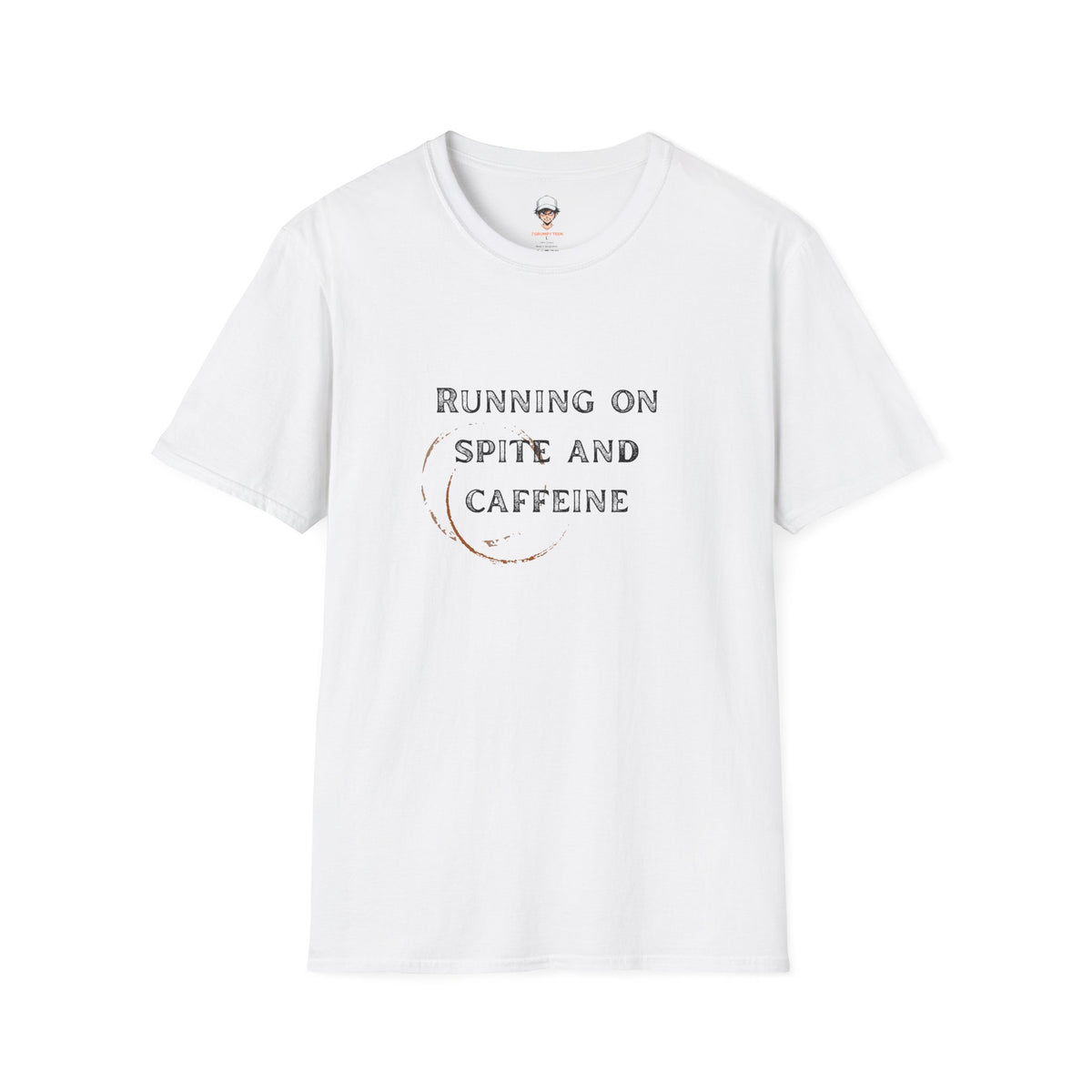 Running on Spite and Caffeine — Coffee Stain Graphic T-Shirt