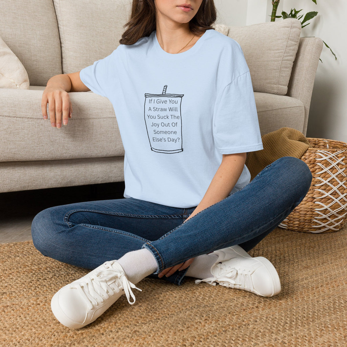 "If I Give You A Straw" Funny Sarcastic Beverage Quote Tee