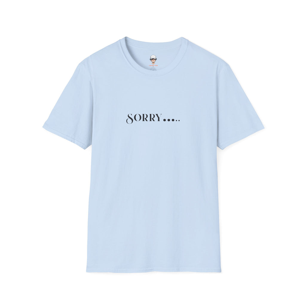 Sorry.... T-Shirt — Minimalist Apology Graphic Tee
