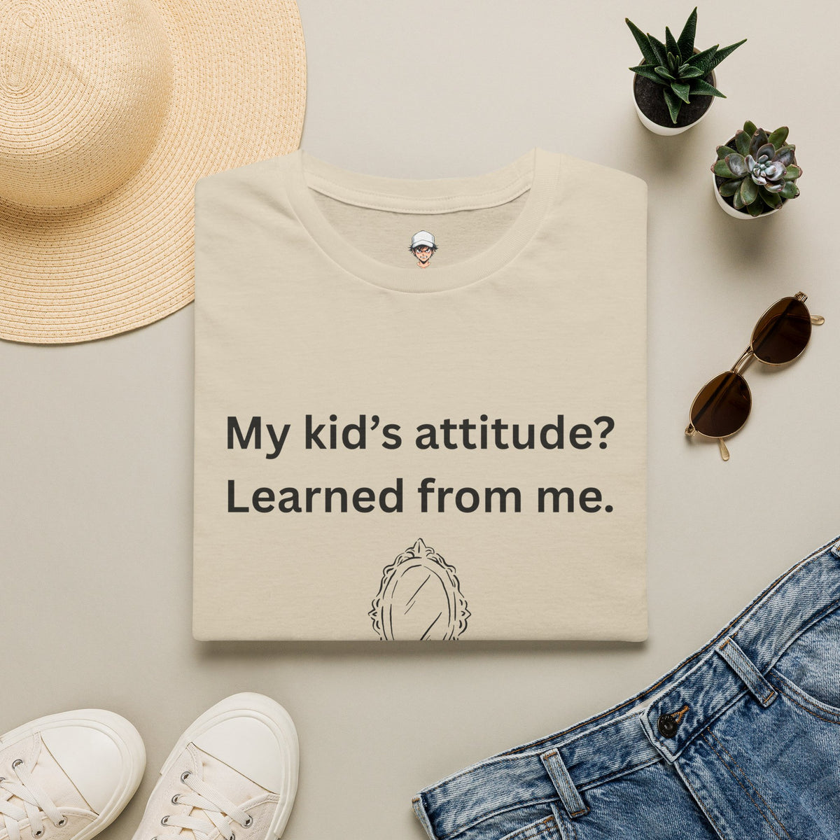 T-Shirt — "My kid’s attitude? Learned from me." Funny Parent Tee