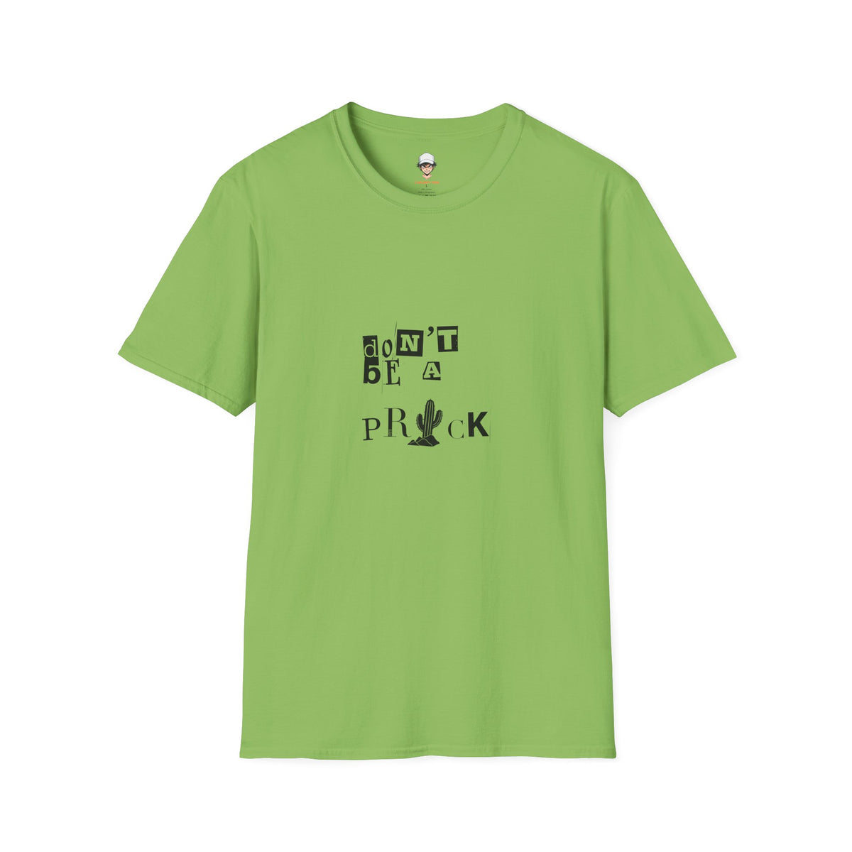 Don’t Be a Prick T-Shirt — Cactus Ransom-Note Graphic Tee