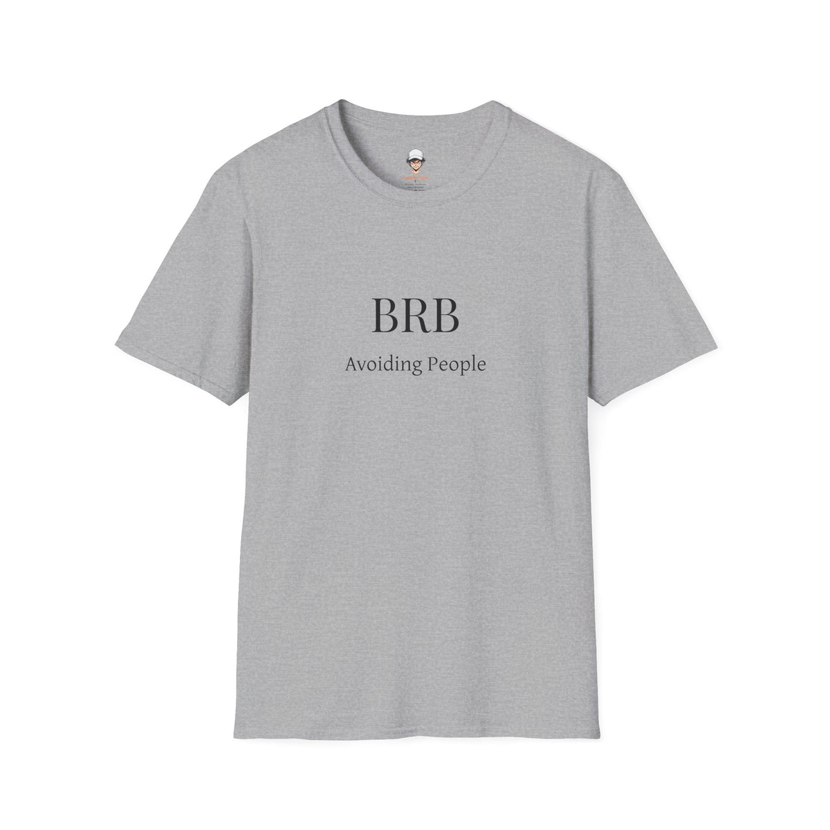 BRB Avoiding People T-Shirt — Introvert Humor Graphic Tee