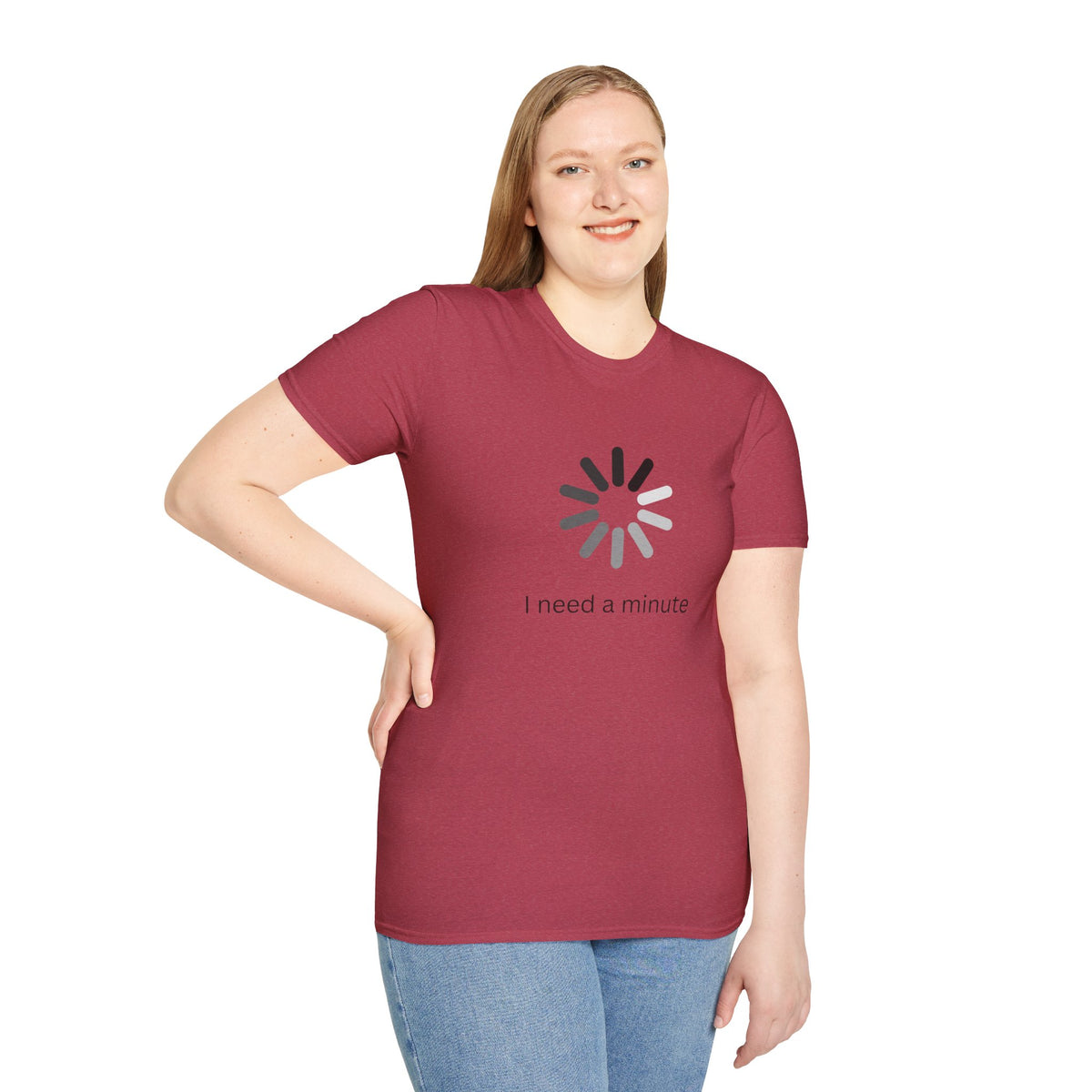 I Need a Minute - Graphic Tee