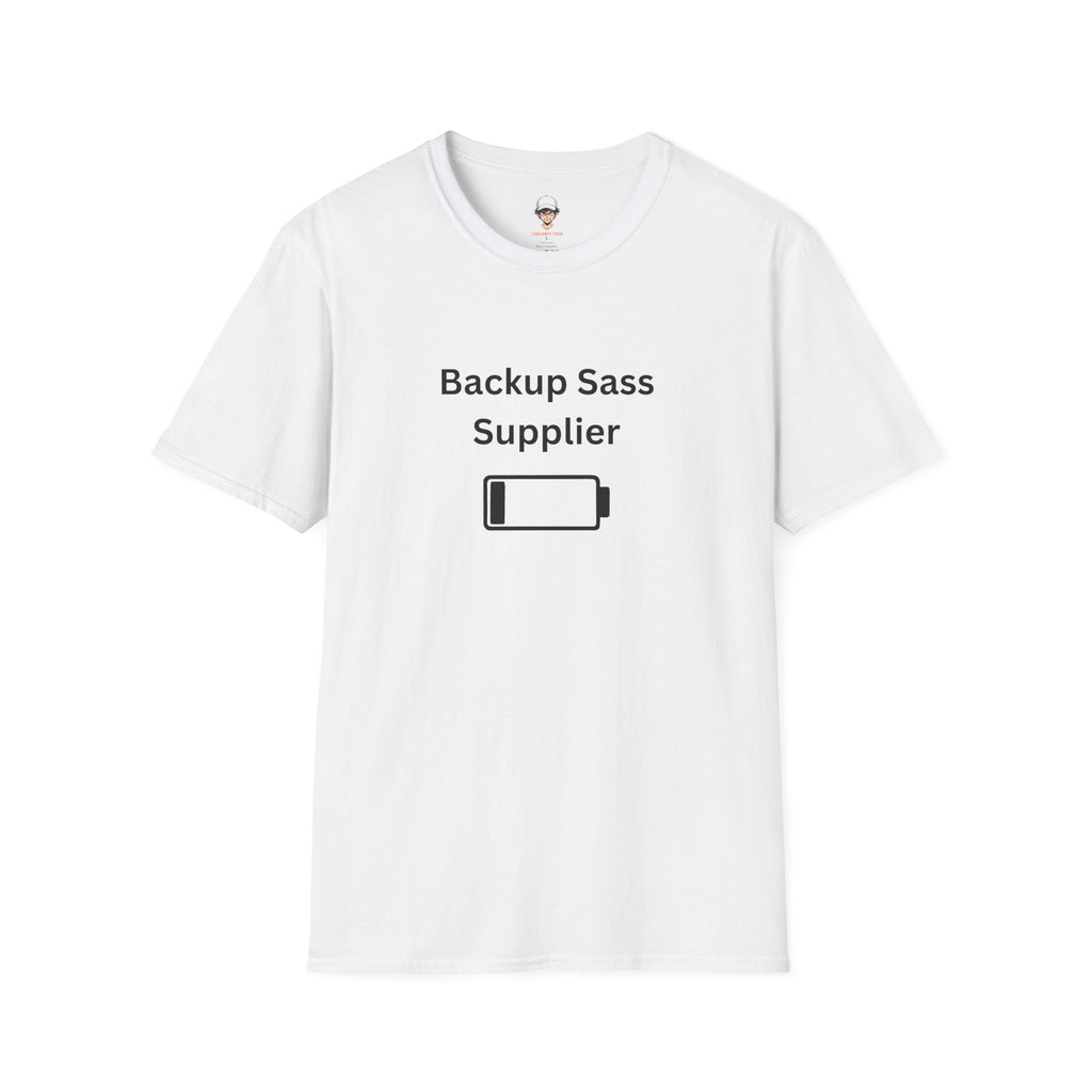 Backup Sass Supplier T-Shirt — Low Battery Parenting Humor Tee
