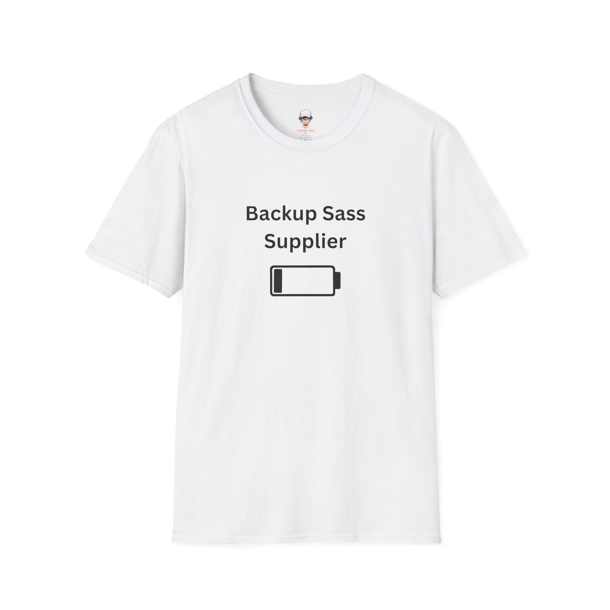 Backup Sass Supplier T-Shirt — Low Battery Parenting Humor Tee