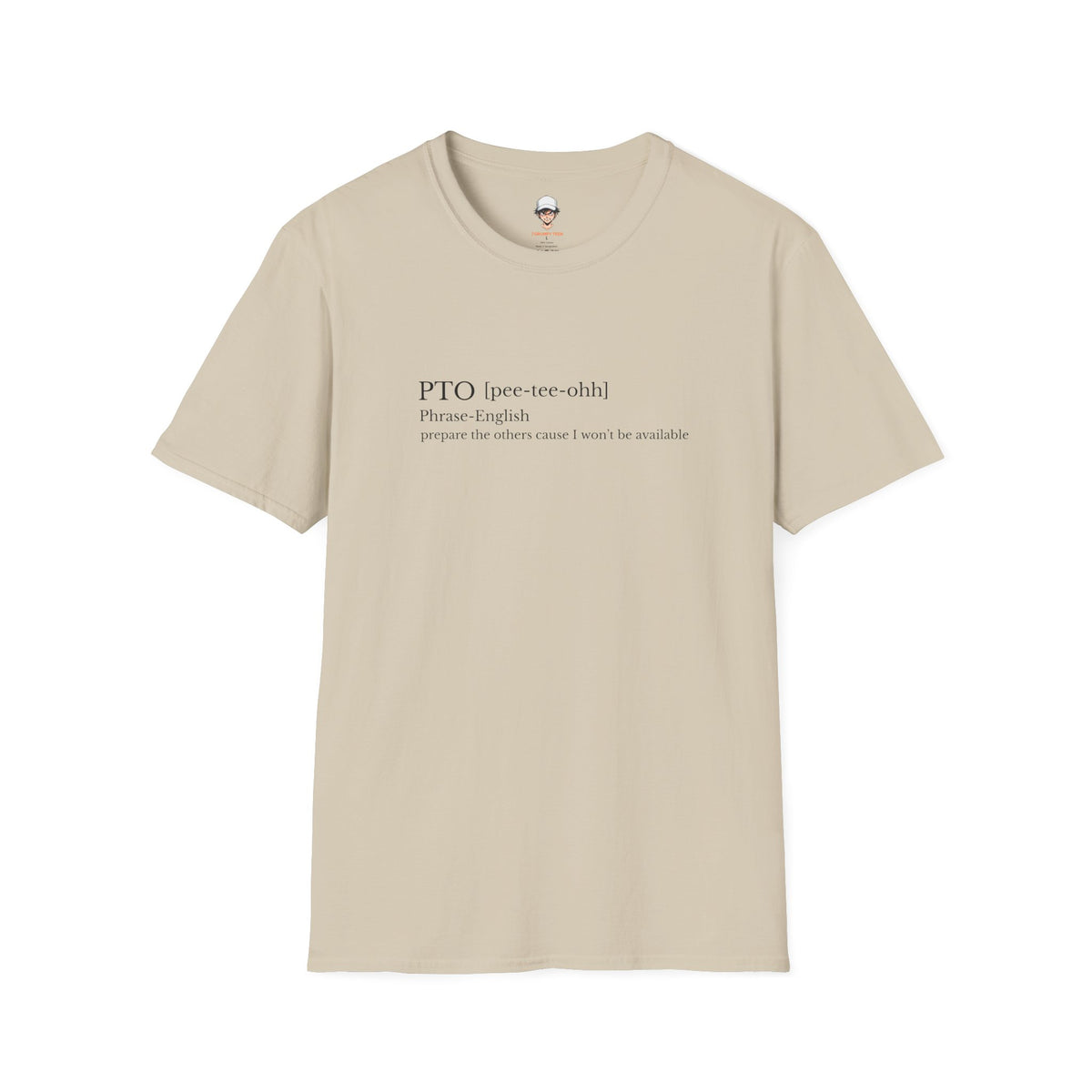 PTO Definition T-Shirt — Funny Vacation/Out-of-Office Tee for Workers