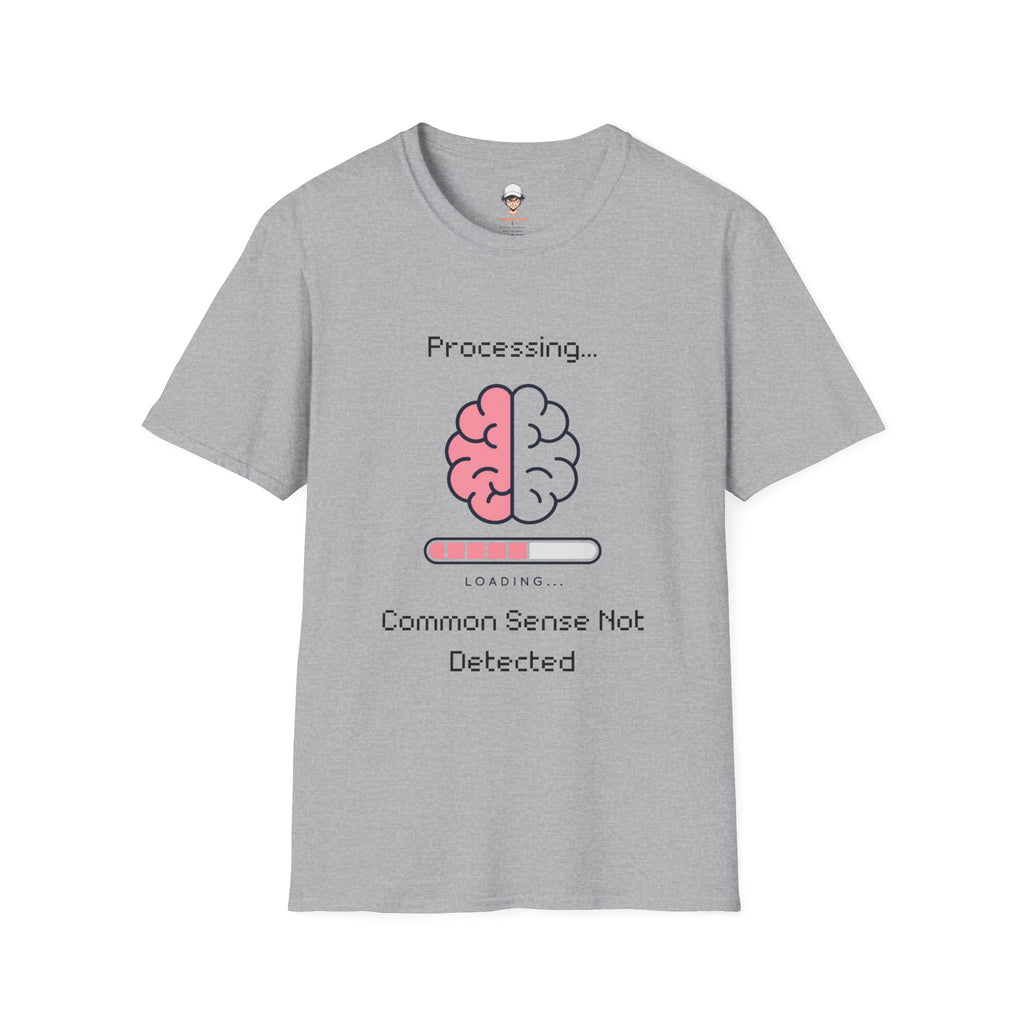 Common Sense Not Detected T-Shirt — Funny Tech Tee