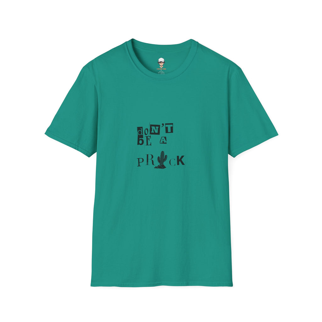 Don’t Be a Prick T-Shirt — Cactus Ransom-Note Graphic Tee