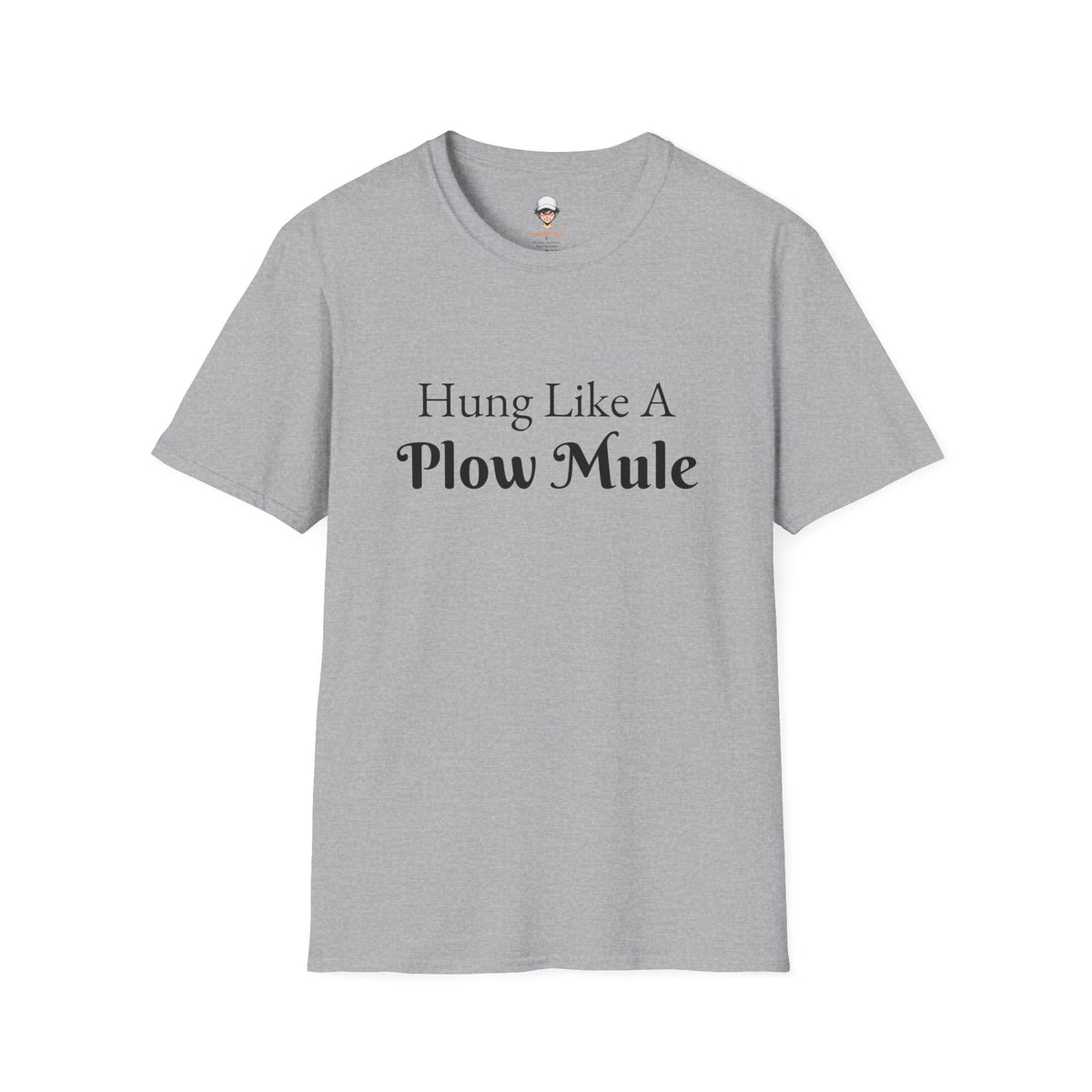Hung Like A Plow Mule T-Shirt – Funny Farm & Country Humor Tee