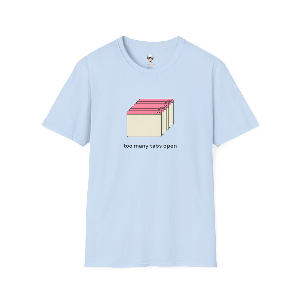 Too Many Tabs Open T-Shirt — Cute Retro Browser Graphic Tee