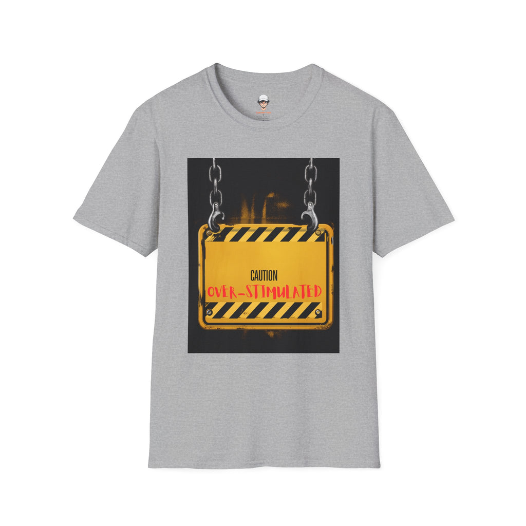 Caution: Over-Stimulated Graphic Tee